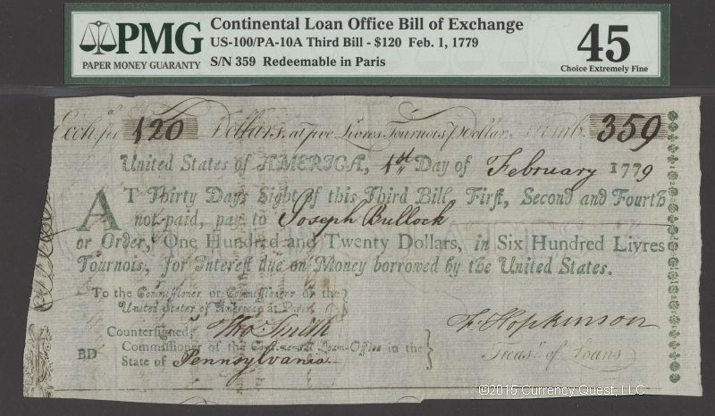 Francis Hopkinson-Signed Continental Loan Office Third Bill of Exchange, Feb. 1, 1779 $120, Serial #359, ChXF, PMG-45